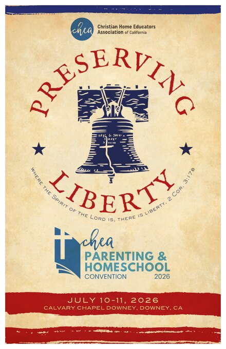 CHEA 2026 Convention Program cover: Preserving Liberty, July 10-11, 2026